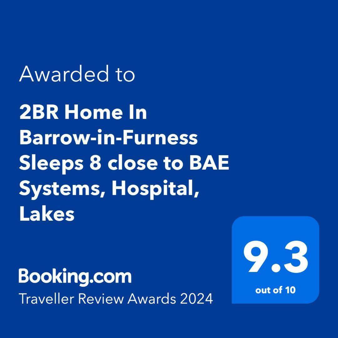 2Br Home In Barrow-In-Furness Sleeps 8 Close To Bae Systems, Hospital, Lakes Exteriér fotografie